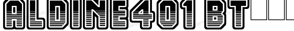 ALdine401 BT粗体字体转换